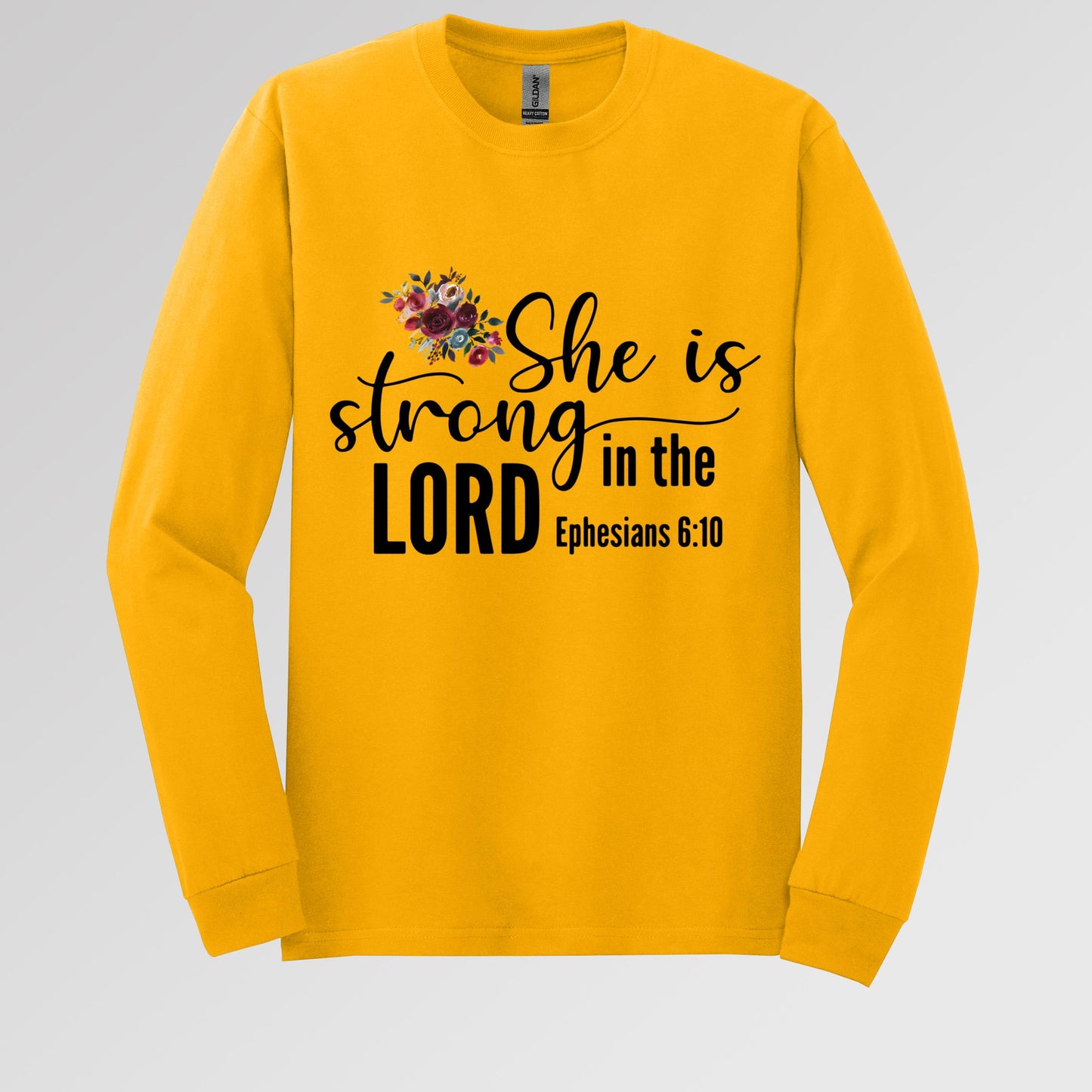 She Is Strong In The Lord Ephesians 6.10