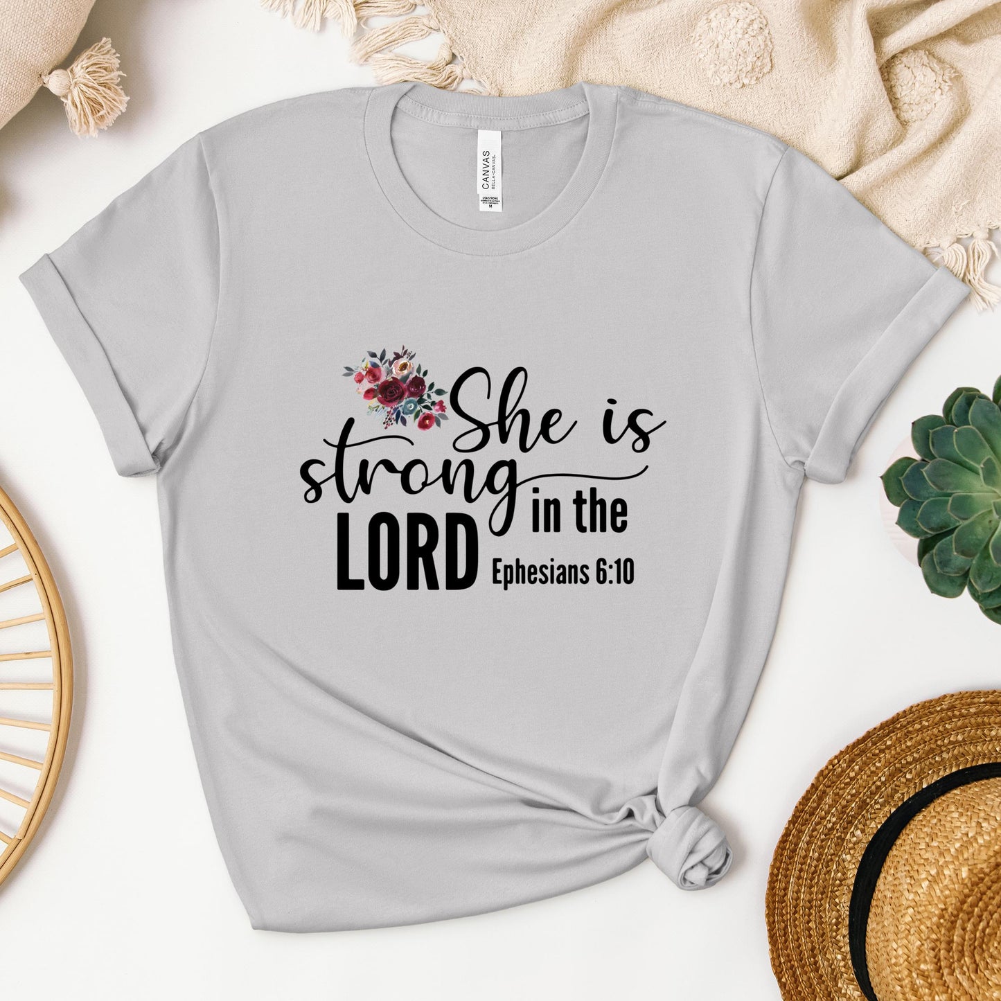 She Is Strong In The Lord Ephesians 6.10