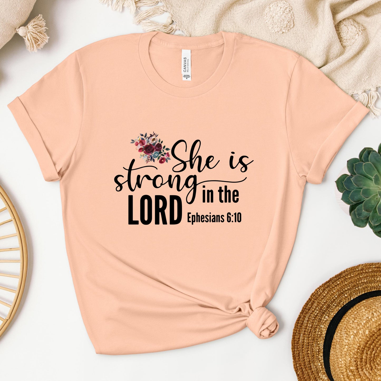 She Is Strong In The Lord Ephesians 6.10