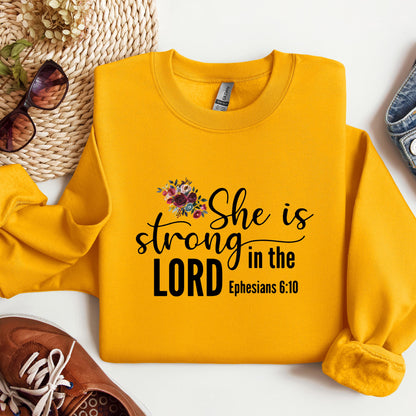 She Is Strong In The Lord Ephesians 6.10