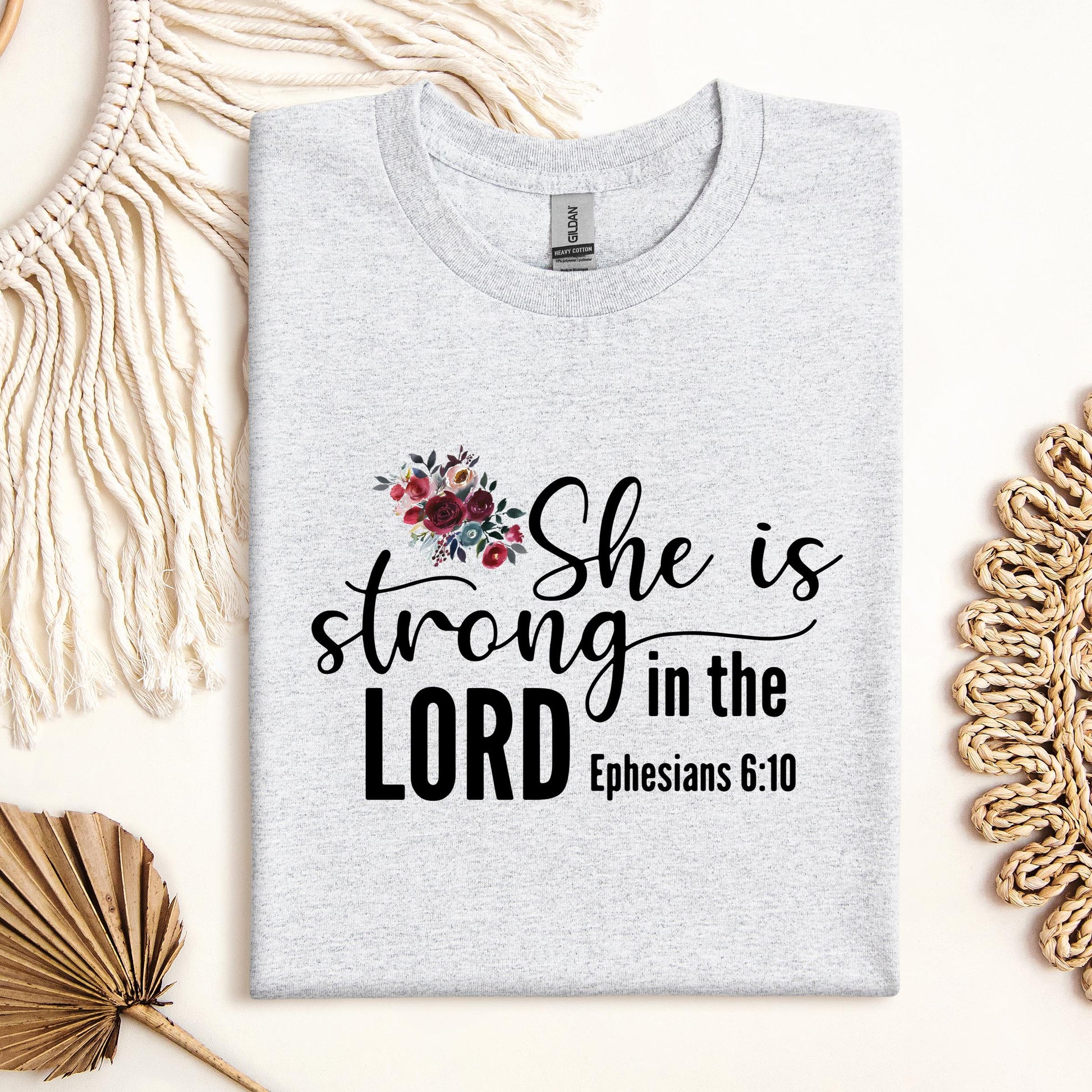 She Is Strong In The Lord Ephesians 6.10