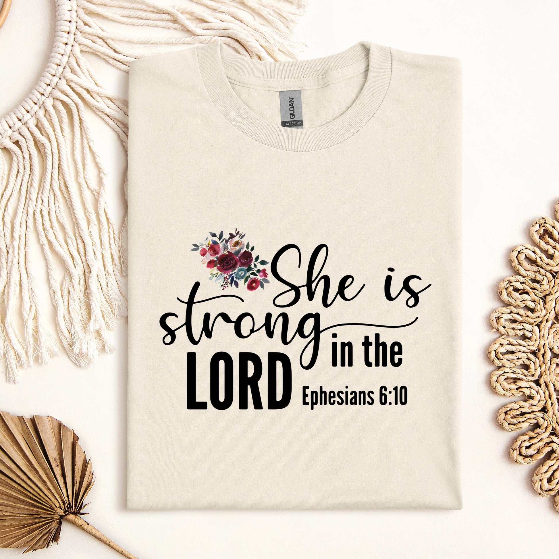 She Is Strong In The Lord Ephesians 6.10