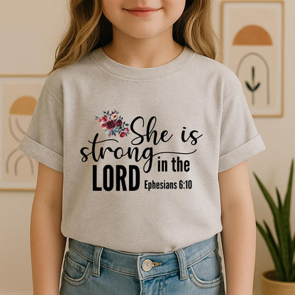She Is Strong In The Lord Ephesians 6.10