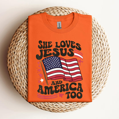 She Loves Jesus And America Too 4th Of July Flag Christian