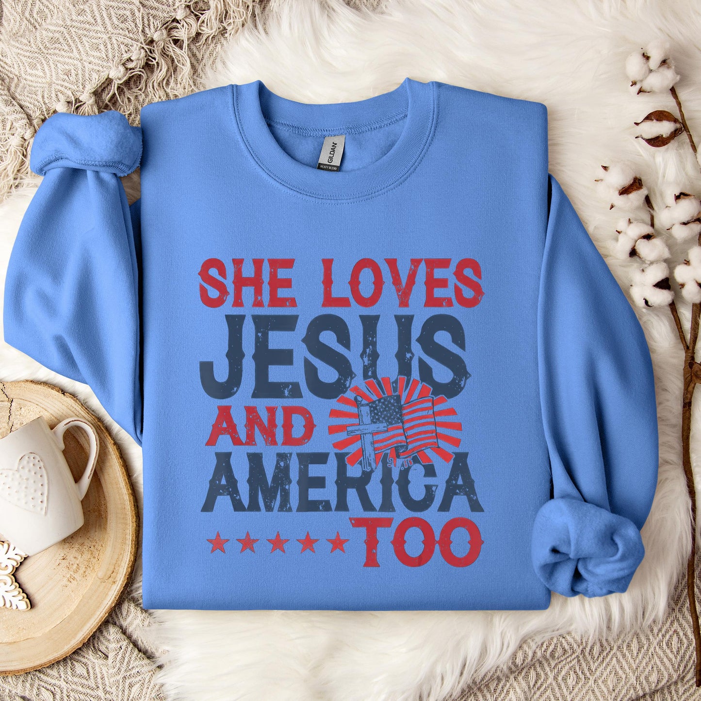 She Loves Jesus And America Too 4th Of July Patriotic Sweatshirt