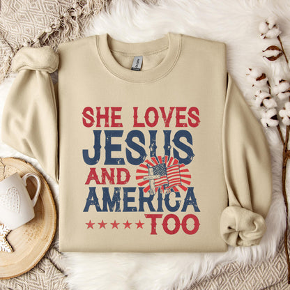 She Loves Jesus And America Too 4th Of July Patriotic Sweatshirt