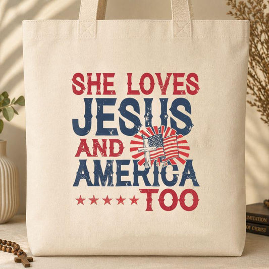She Loves Jesus And America Too 4th Of July Patriotic Tote Bag