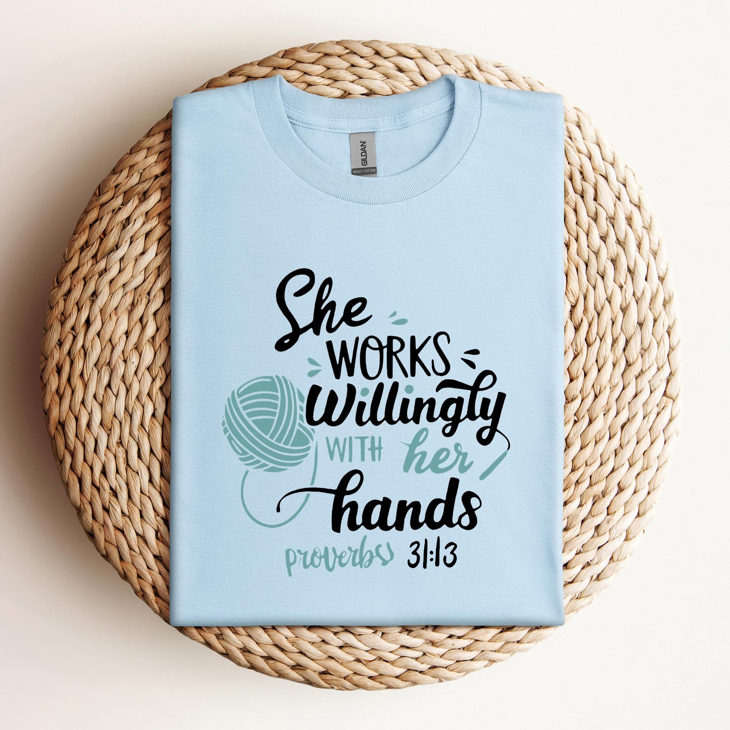 She Works Willingly With Her Hands Proverbs 31.13