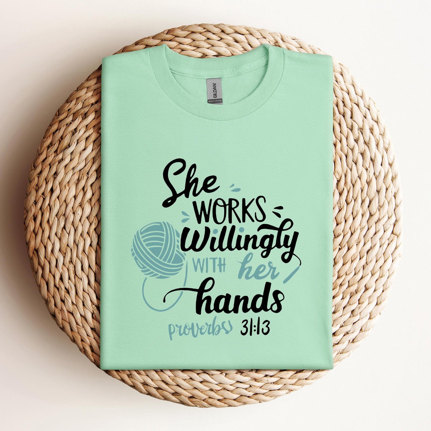 She Works Willingly With Her Hands Proverbs 31.13