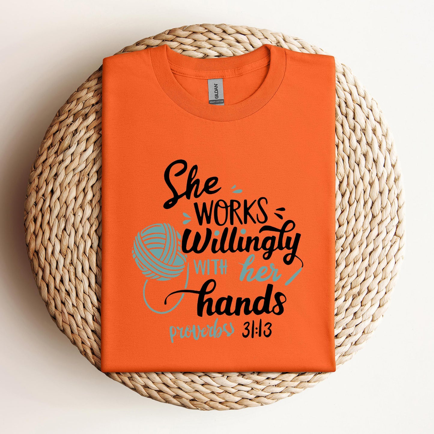 She Works Willingly With Her Hands Proverbs 31.13
