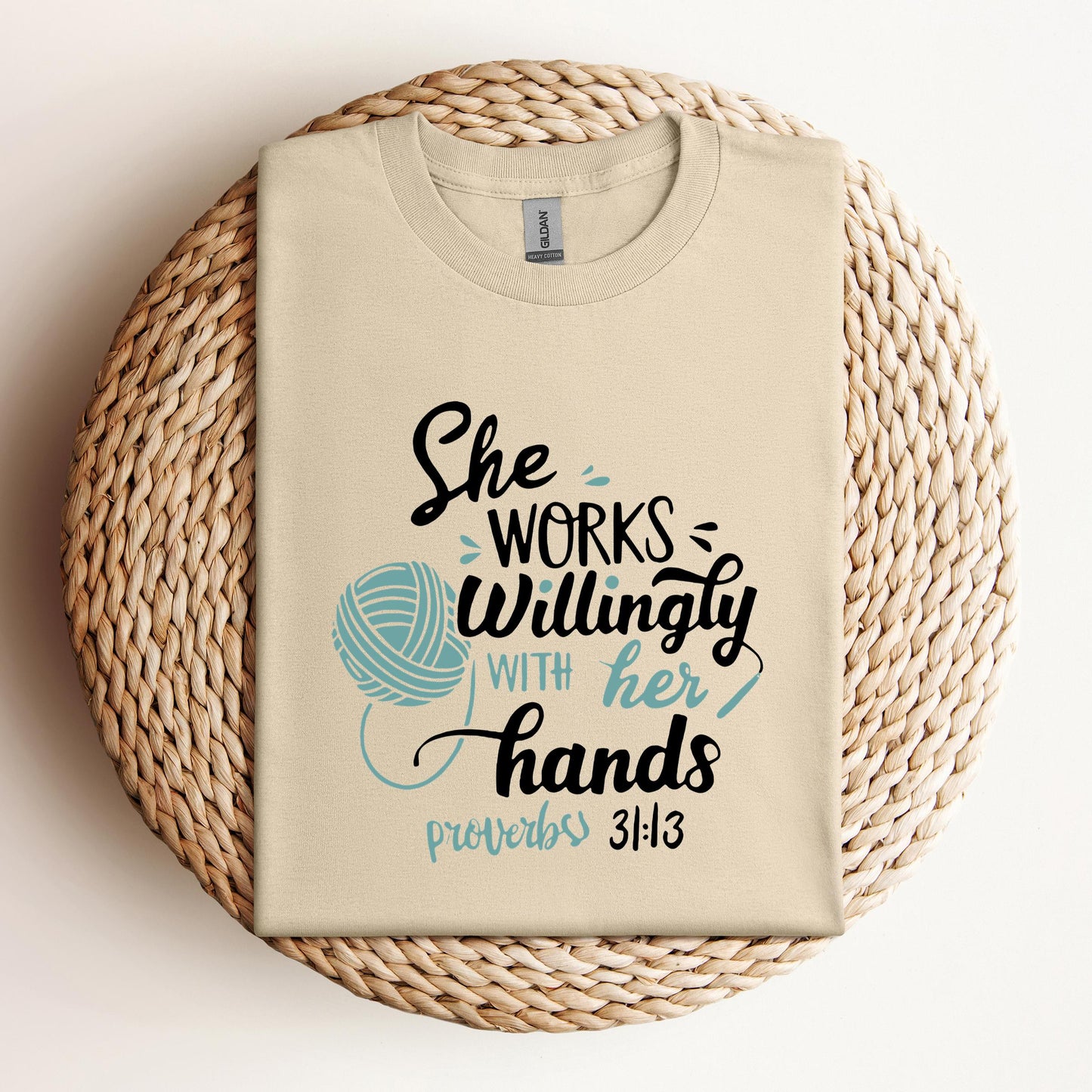 She Works Willingly With Her Hands Proverbs 31.13