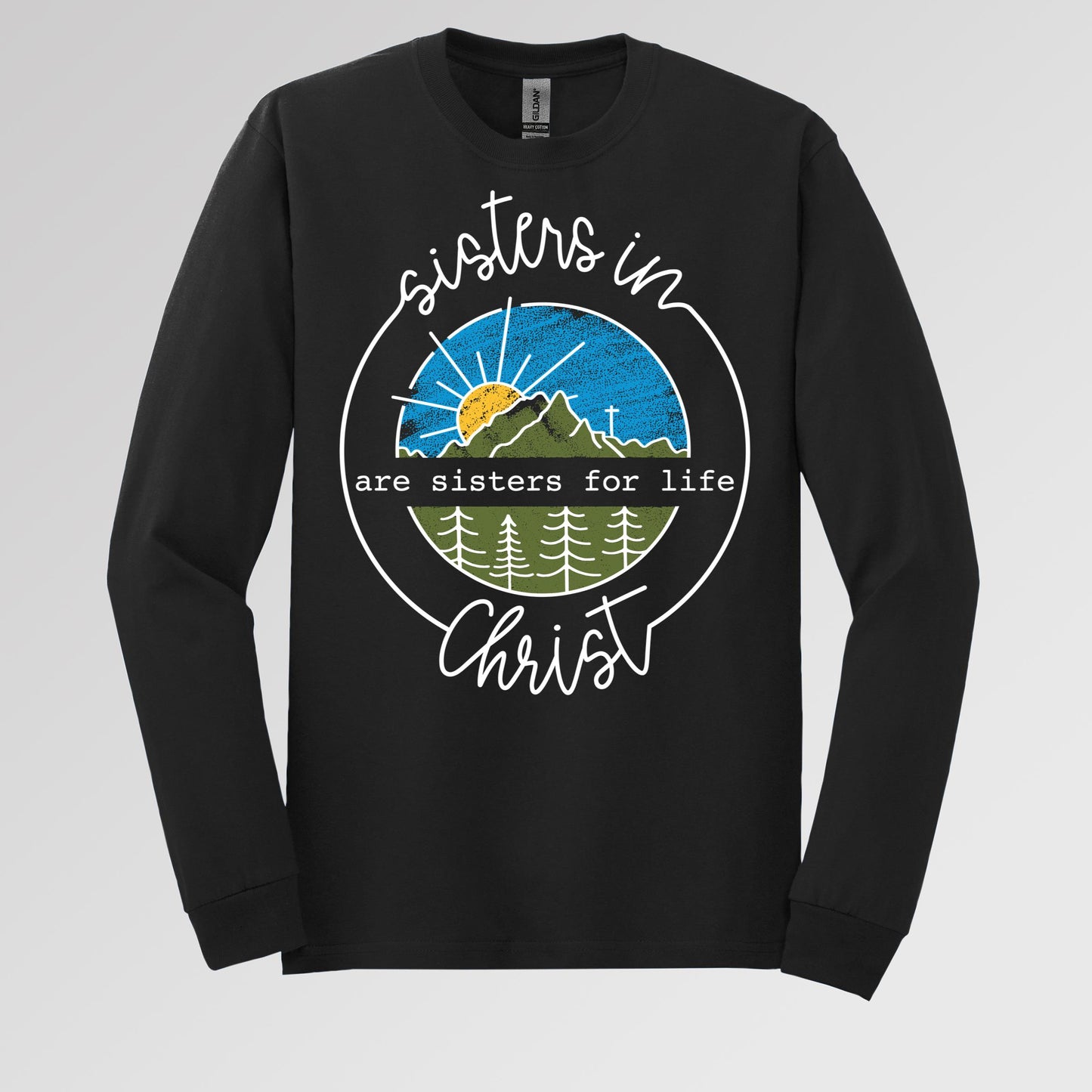 Sisters In Christ are sisters for life 01