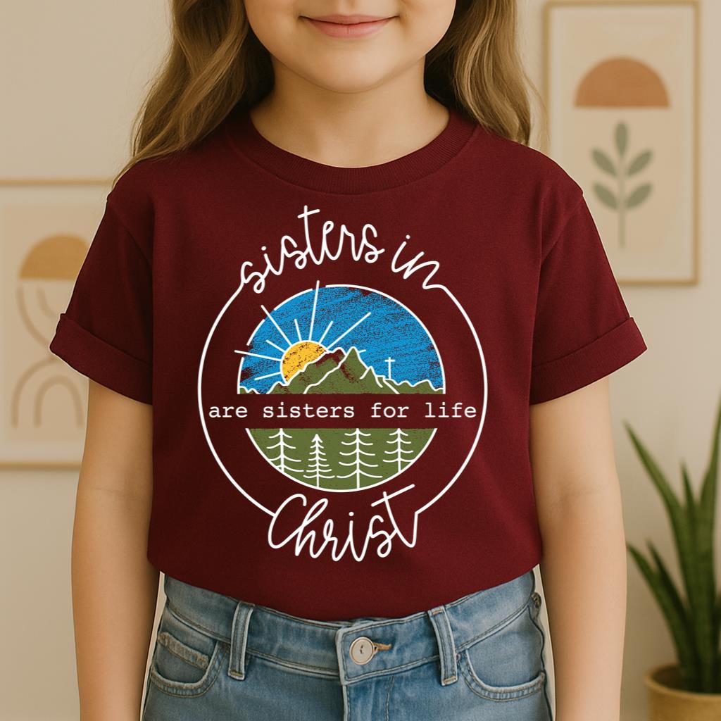 Sisters In Christ are sisters for life 01