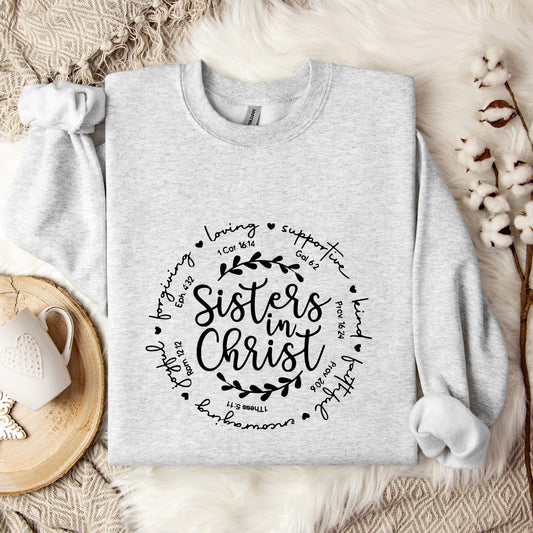 Sisters In Christ Sweatshirt
