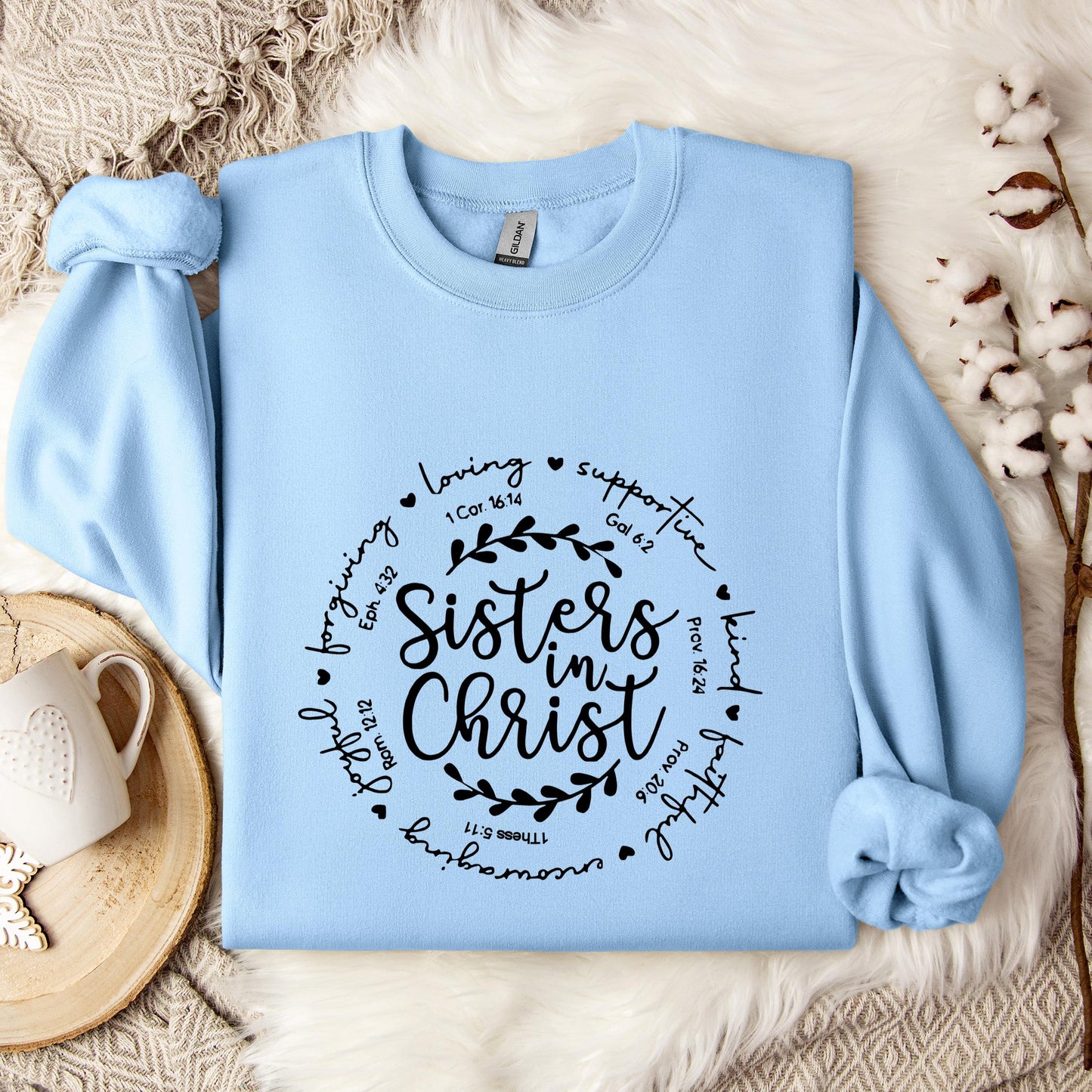 Sisters In Christ Sweatshirt