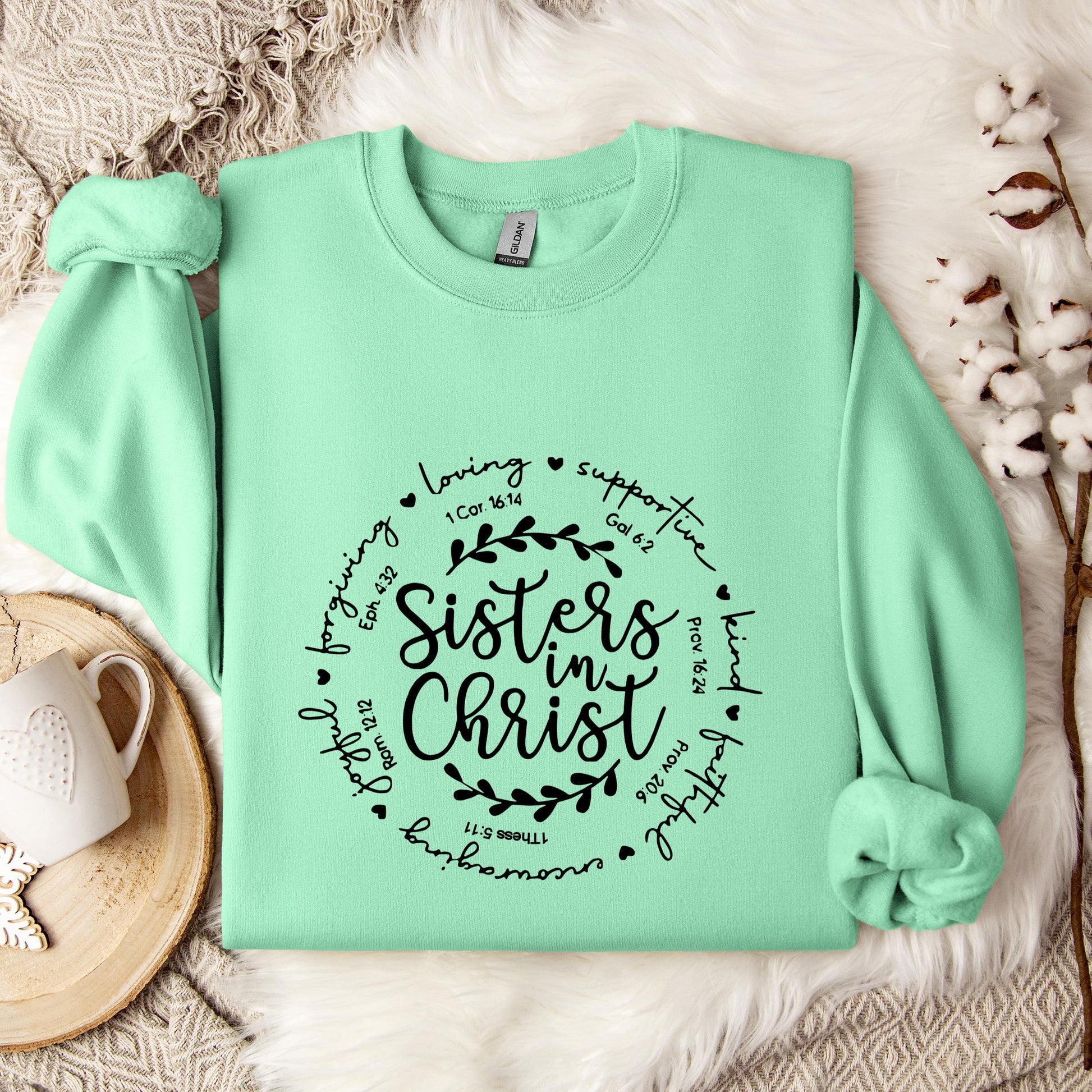 Sisters In Christ Sweatshirt