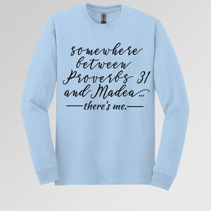 Somewhere Between Proverbs 31 And Madea There's Me 01