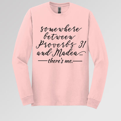Somewhere Between Proverbs 31 And Madea There's Me 01