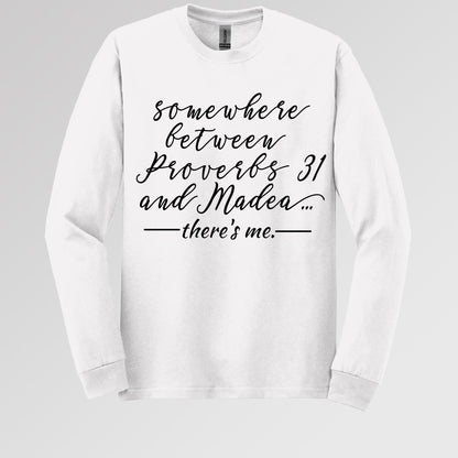 Somewhere Between Proverbs 31 And Madea There's Me 01