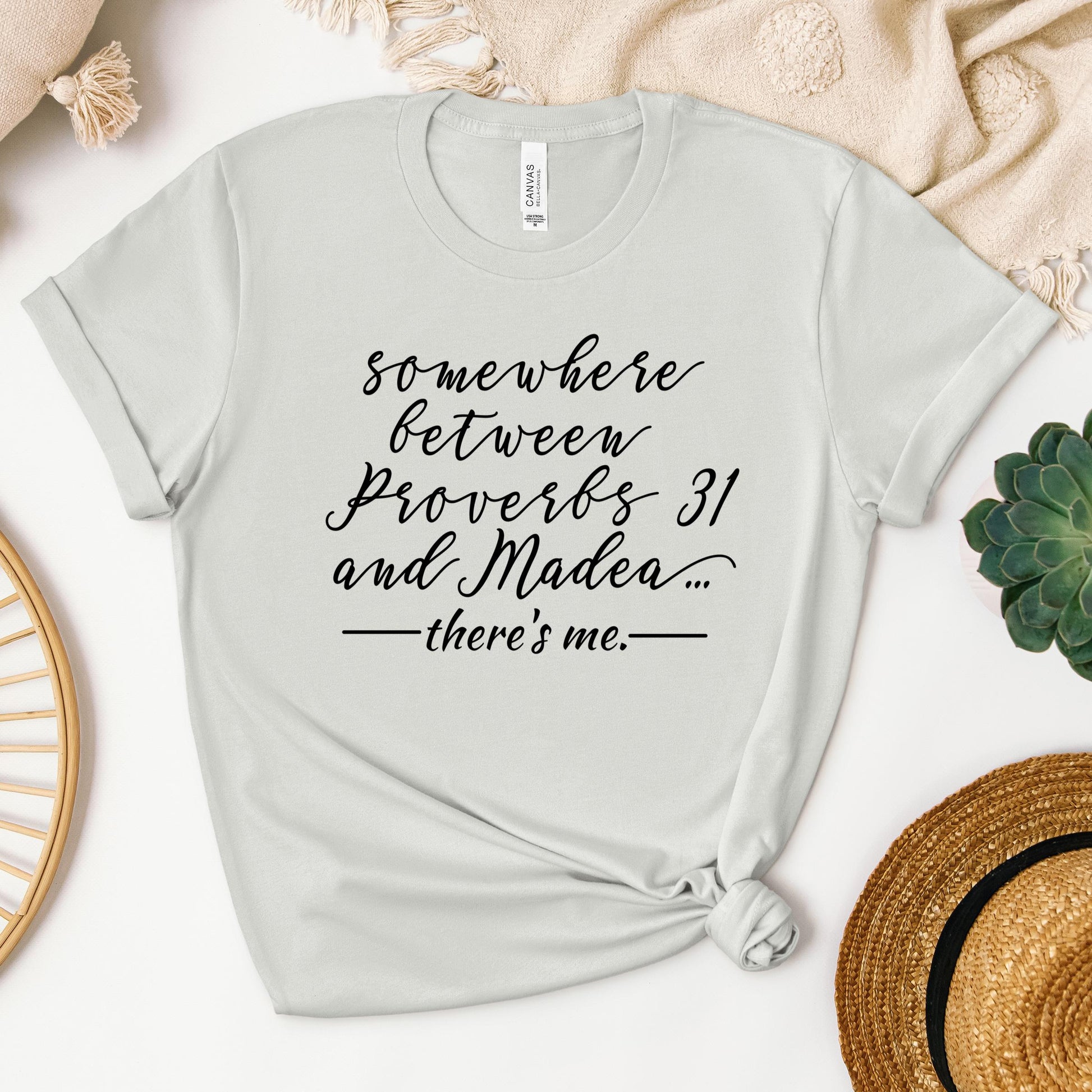 Somewhere Between Proverbs 31 And Madea There's Me 01