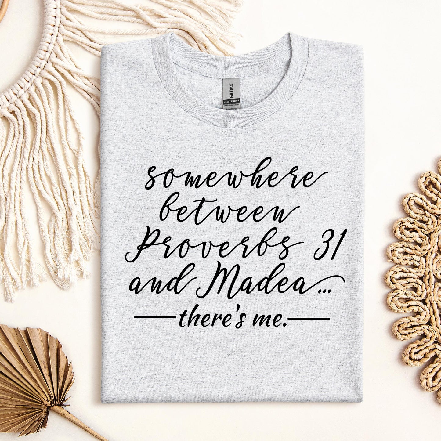 Somewhere Between Proverbs 31 And Madea There's Me 01