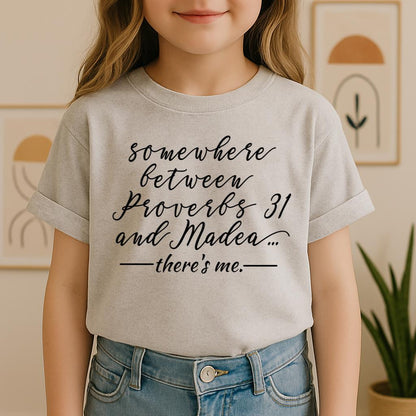 Somewhere Between Proverbs 31 And Madea There's Me 01