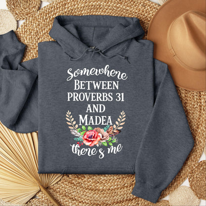 Somewhere Between Proverbs 31 And Madea There's Me 02