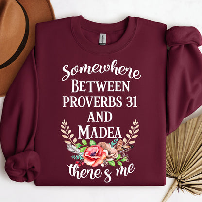 Somewhere Between Proverbs 31 And Madea There's Me 02