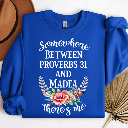 Somewhere Between Proverbs 31 And Madea There's Me 02