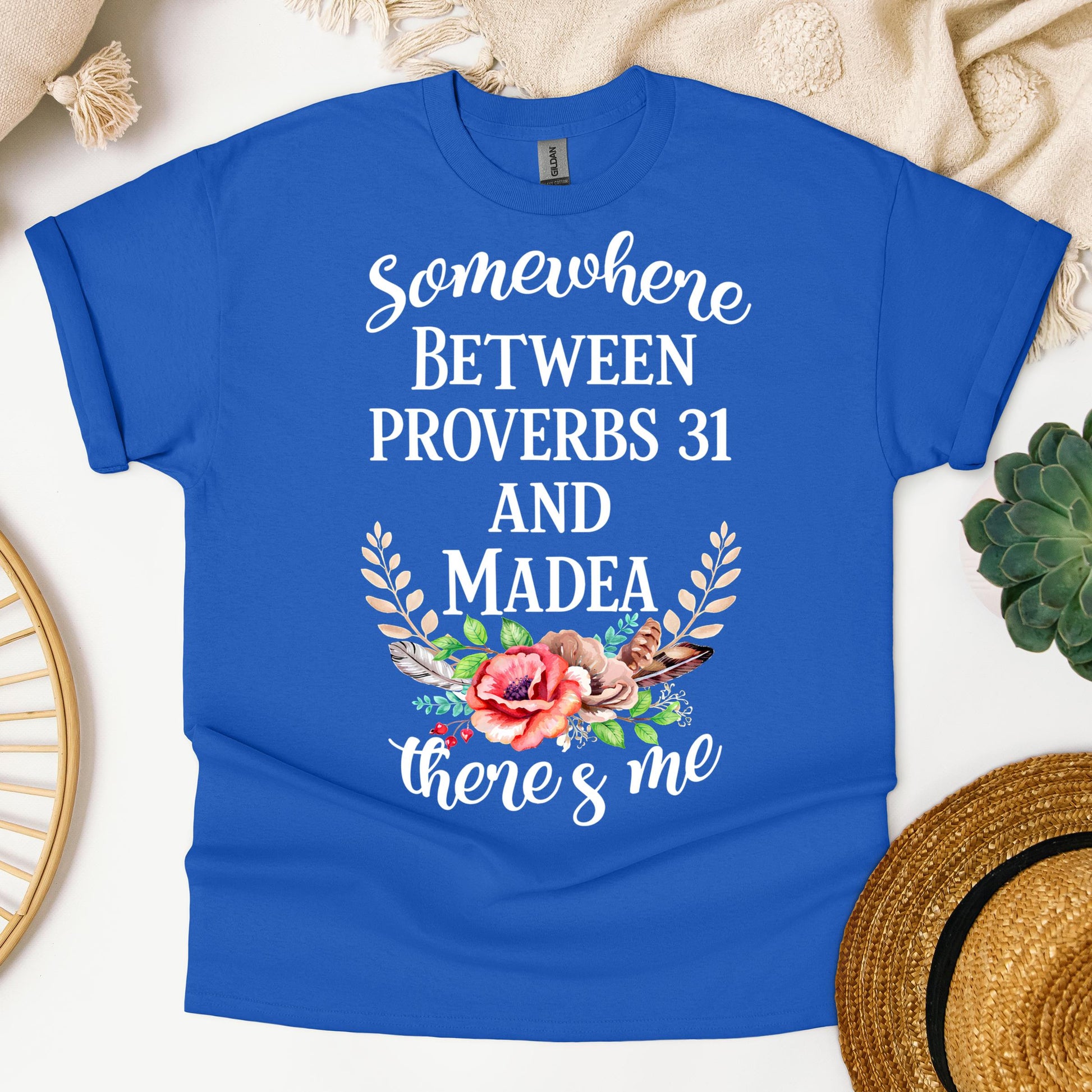 Somewhere Between Proverbs 31 And Madea There's Me 02