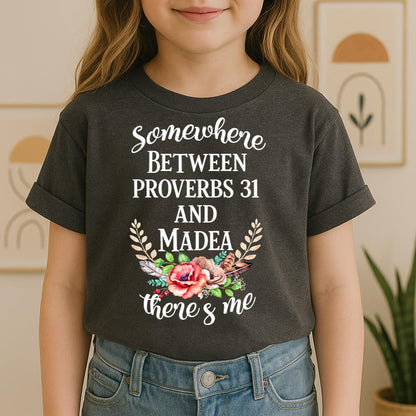 Somewhere Between Proverbs 31 And Madea There's Me 02