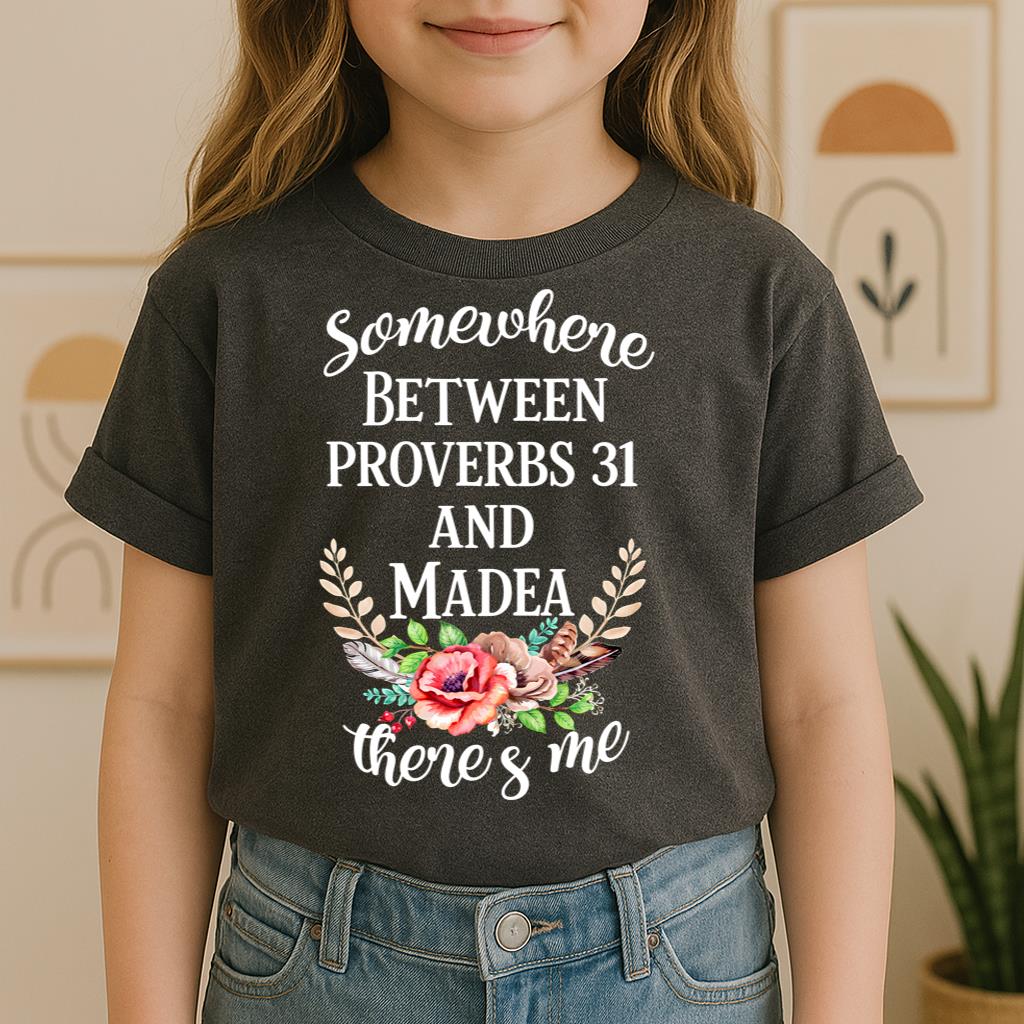 Somewhere Between Proverbs 31 And Madea There's Me 02