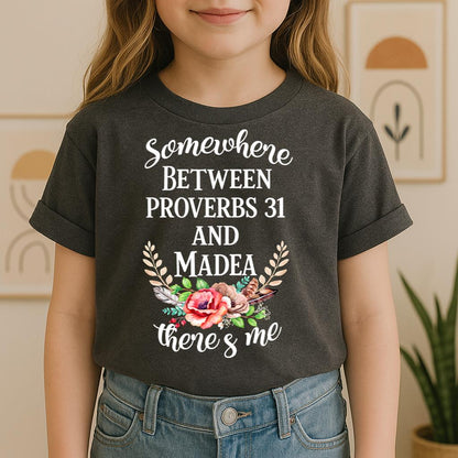 Somewhere Between Proverbs 31 And Madea There's Me 02