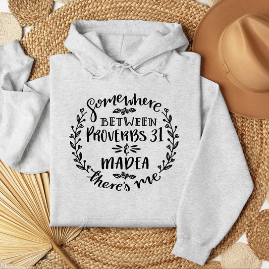 Somewhere Between Proverbs 31 And Madea There's Me 03