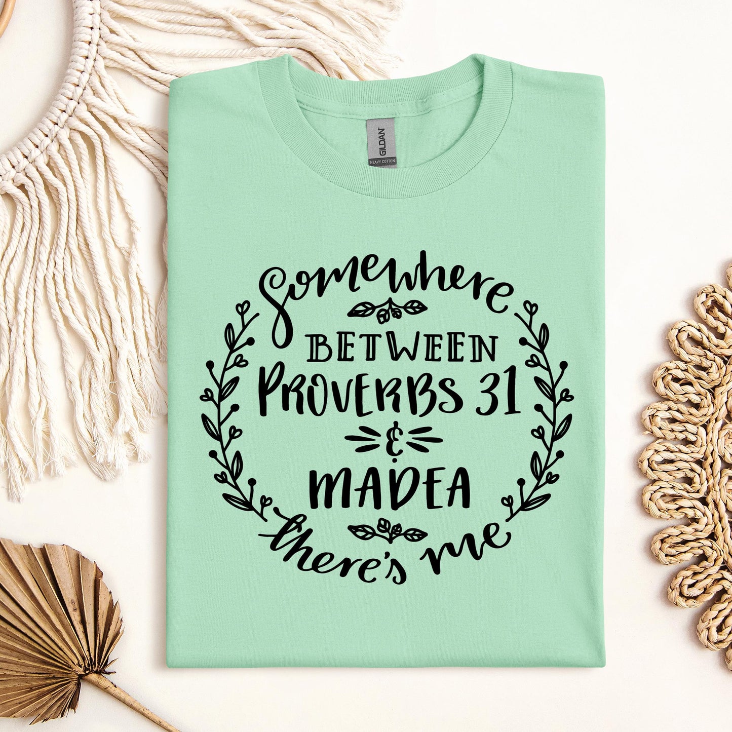 Somewhere Between Proverbs 31 And Madea There's Me 03