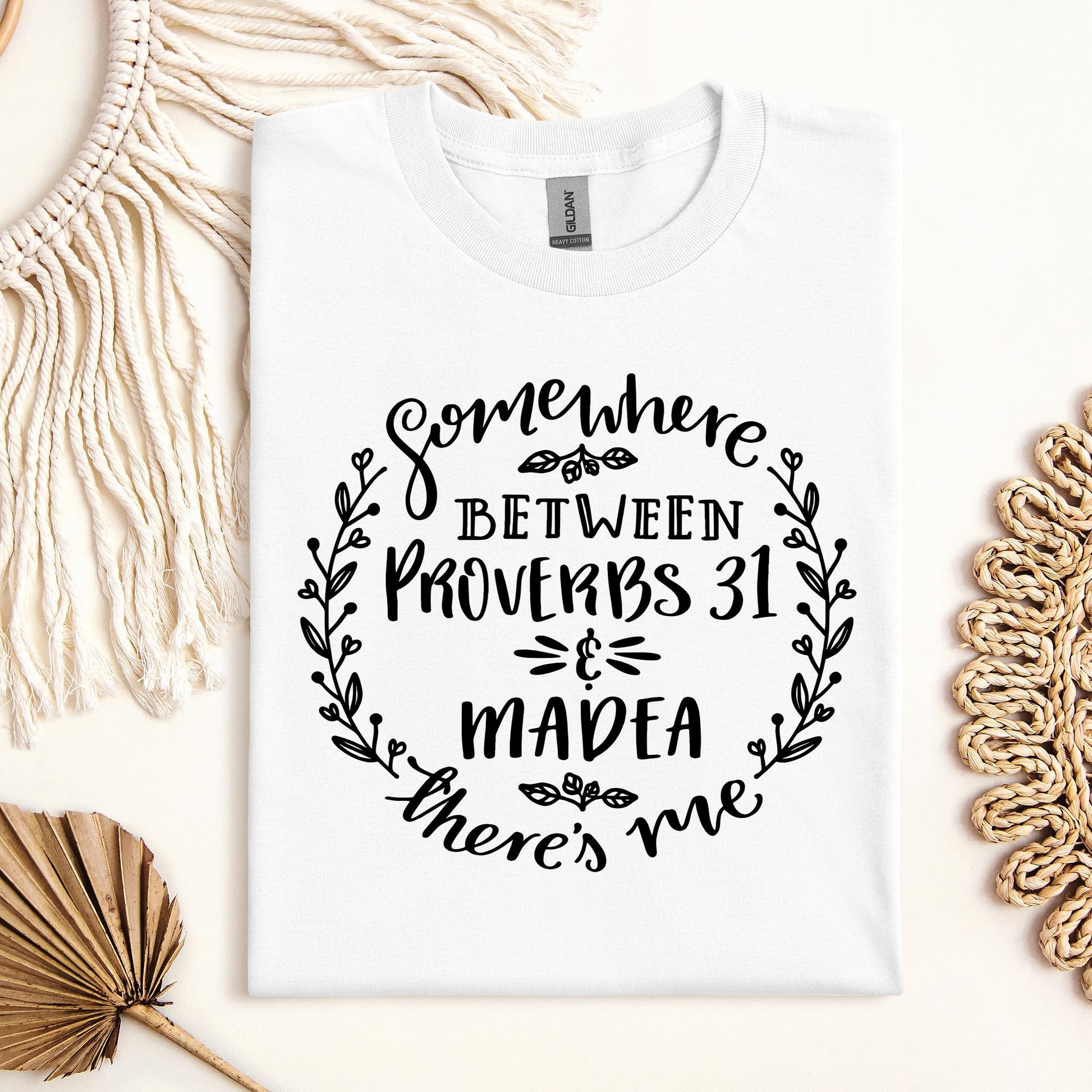 Somewhere Between Proverbs 31 And Madea There's Me 03