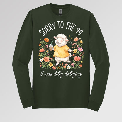 Sorry To The 99 I Was Dilly Dallying 01