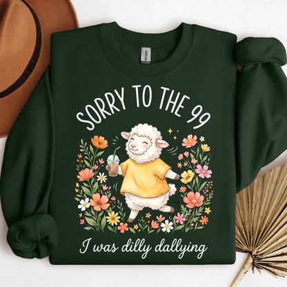 Sorry To The 99 I Was Dilly Dallying 01