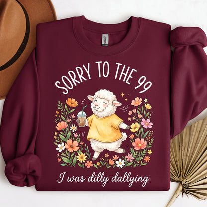 Sorry To The 99 I Was Dilly Dallying 01