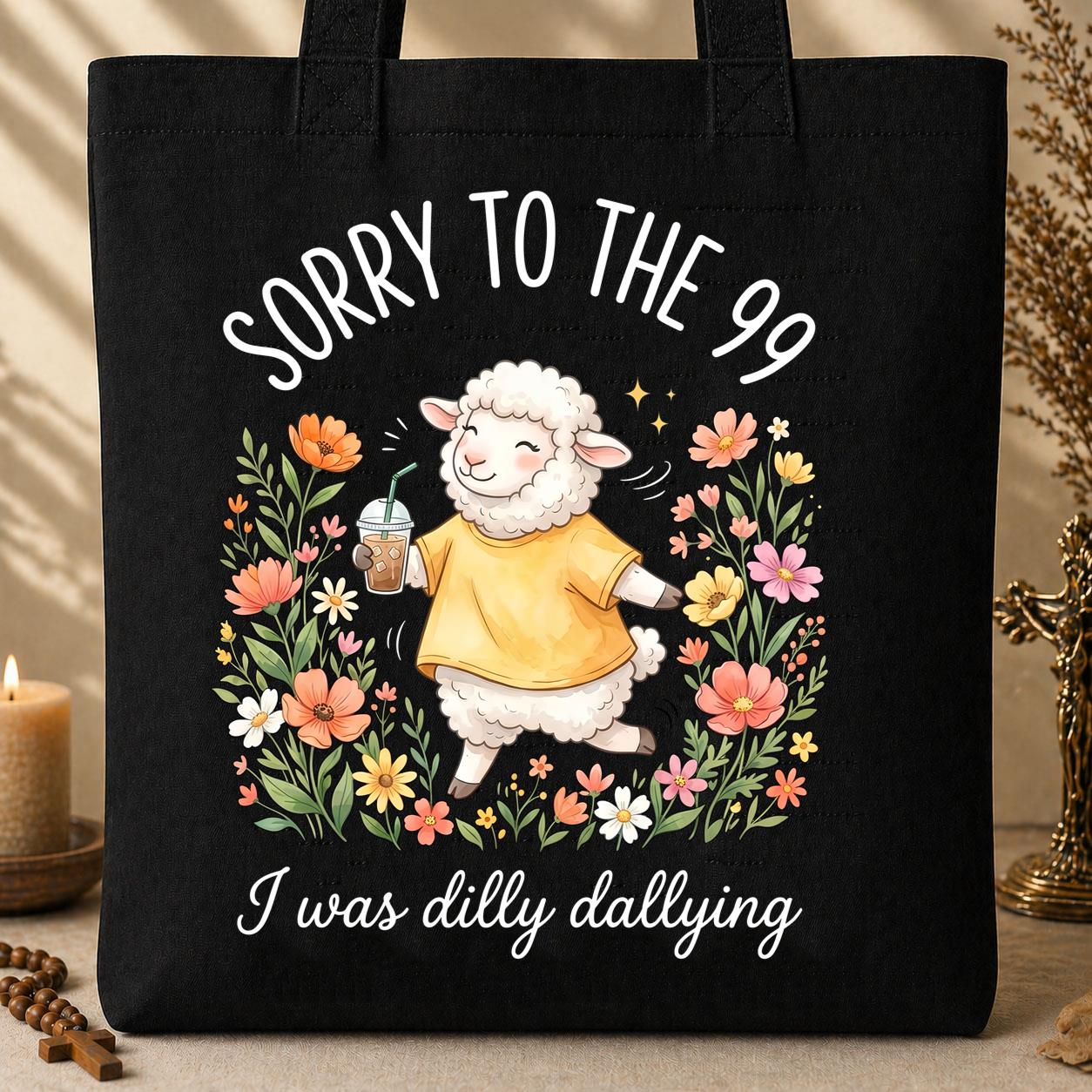 Sorry To The 99 I Was Dilly Dallying 01