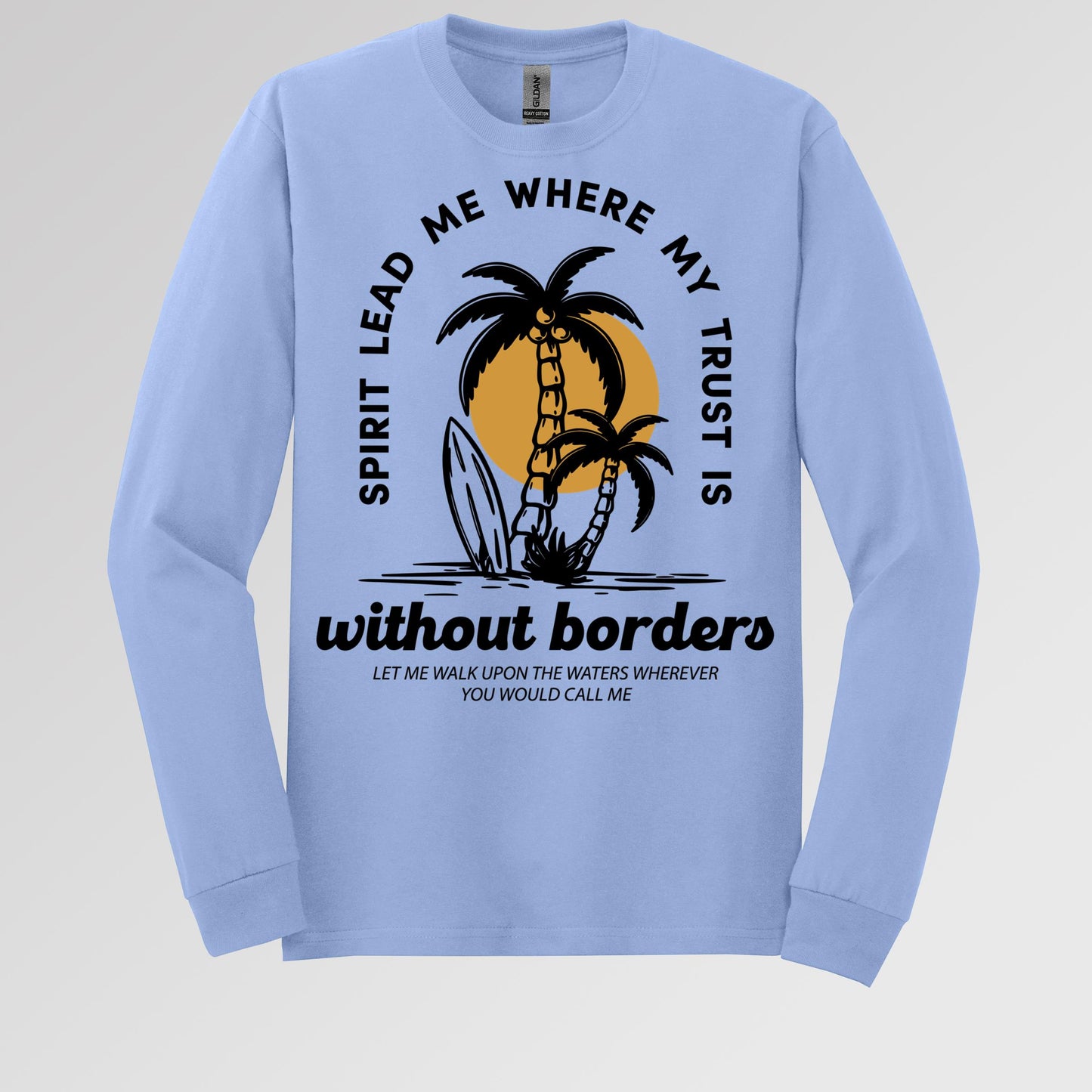 Spirit Lead Me Where My Trust Is Without Borders 01