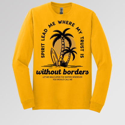 Spirit Lead Me Where My Trust Is Without Borders 01