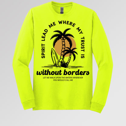 Spirit Lead Me Where My Trust Is Without Borders 01