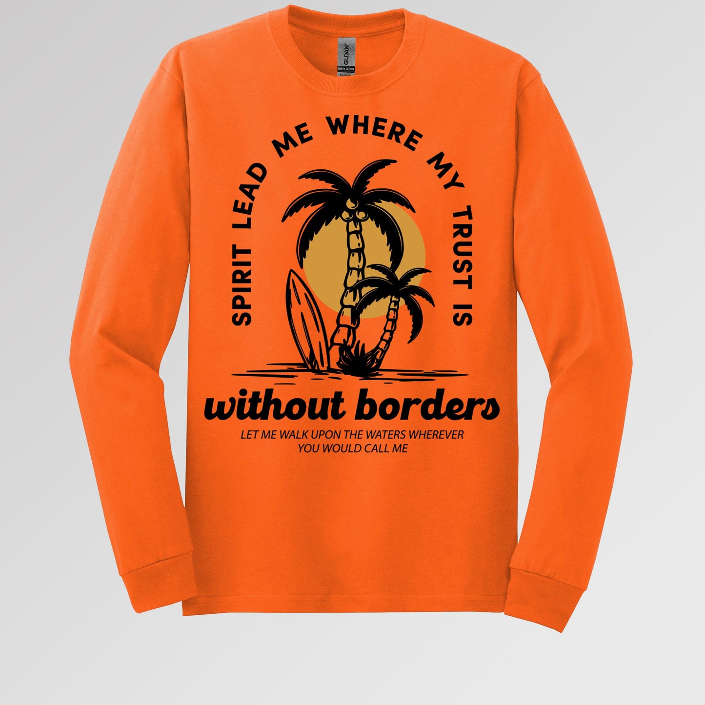 Spirit Lead Me Where My Trust Is Without Borders 01