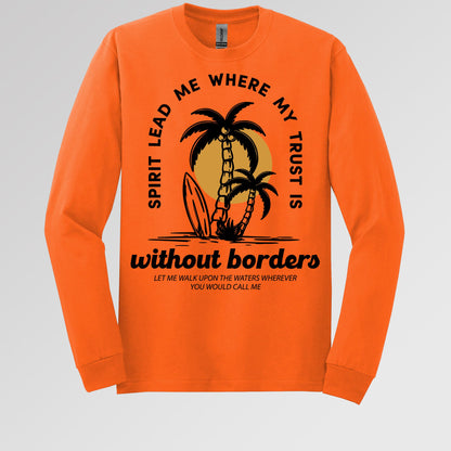 Spirit Lead Me Where My Trust Is Without Borders 01
