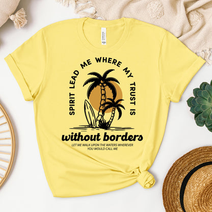 Spirit Lead Me Where My Trust Is Without Borders 01