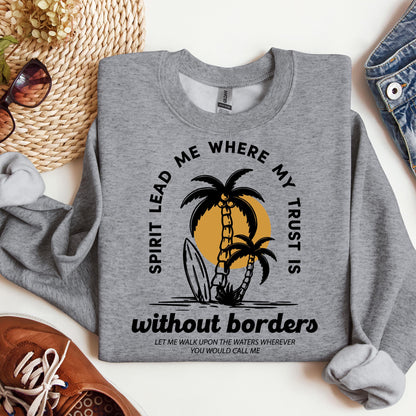 Spirit Lead Me Where My Trust Is Without Borders 01