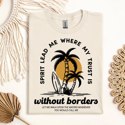 Spirit Lead Me Where My Trust Is Without Borders 01