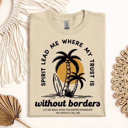 Spirit Lead Me Where My Trust Is Without Borders 01