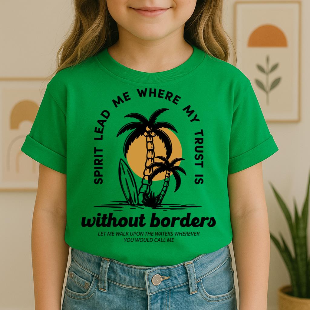 Spirit Lead Me Where My Trust Is Without Borders 01